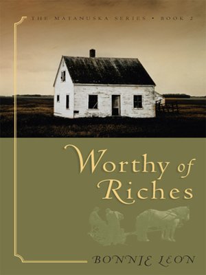 cover image of Worthy of Riches